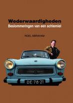 Wederwaardigheden 2006-2015 9789402139655 Roel Abraham, Gelezen, Roel Abraham, Verzenden