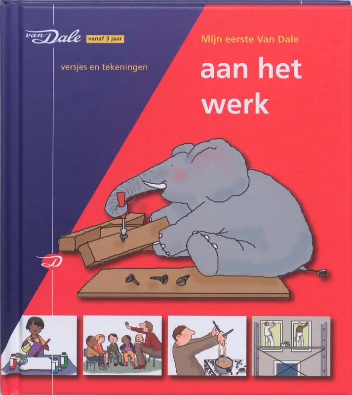 Aan het werk / Mijn eerste Van Dale themaboekjes, Boeken, Kinderboeken | Baby's en Peuters, Gelezen, Verzenden