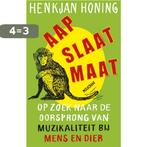 Aap slaat maat 9789046820834 Henkjan Honing, Boeken, Verzenden, Zo goed als nieuw, Henkjan Honing