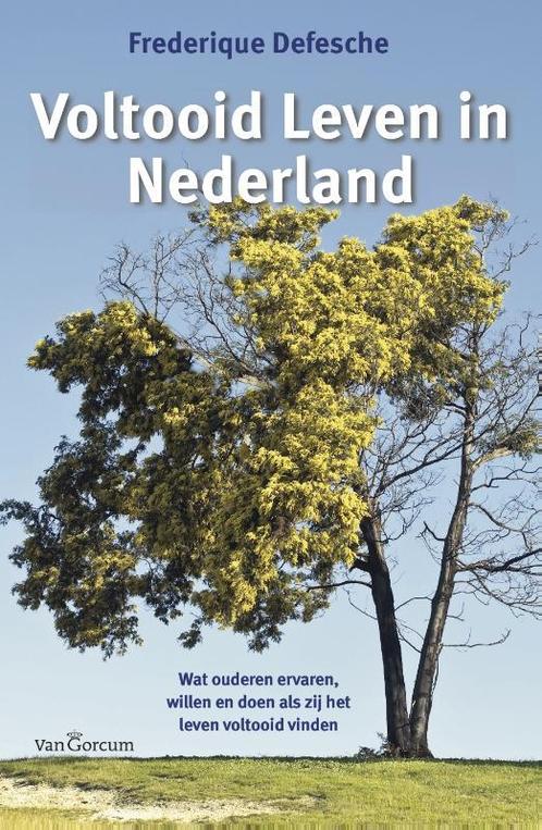 Voltooid leven in Nederland 9789023249115, Boeken, Filosofie, Zo goed als nieuw, Verzenden