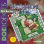 Kalenderkaarten met de Toreads / Doeboekjes 9789021335803, Boeken, Verzenden, Zo goed als nieuw, Ilse Scheffer