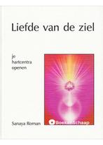 Liefde van de ziel Sanaya Roman, Boeken, Verzenden, Zo goed als nieuw