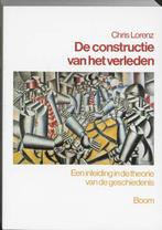 De constructie van het verleden 9789053524862 C. Lorenz, Boeken, Verzenden, Gelezen, C. Lorenz