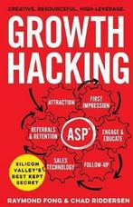 Growth Hacking 9781619616004 Raymond Fong, Verzenden, Zo goed als nieuw, Raymond Fong