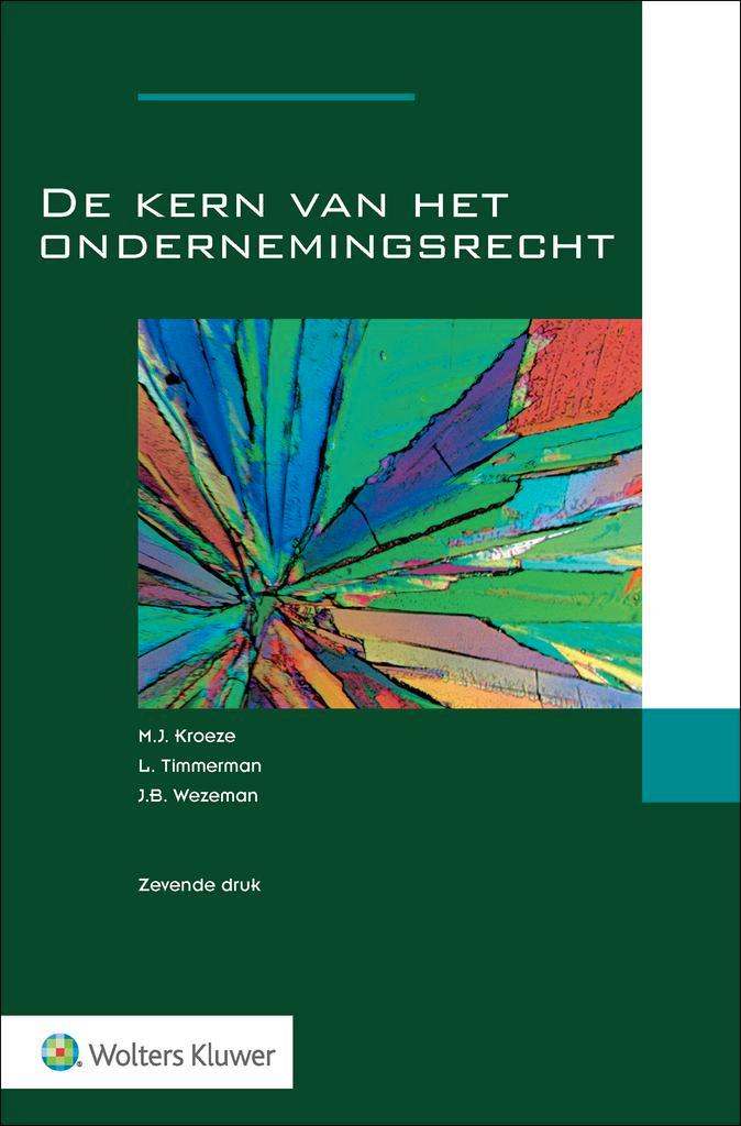 De kern van het ondernemingsrecht 9789013177923, Boeken, Studieboeken en Cursussen, Zo goed als nieuw, Verzenden