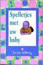 Spelletjes met uw baby 9789055131327 Hans P. (Vert.) Keizer, Gelezen, Hans P. (Vert.) Keizer, Jackie Silberg, Verzenden