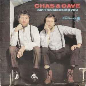 vinyl single 7 inch - Chas &amp; Dave - Aint No Pleasing..., Cd's en Dvd's, Vinyl Singles, Zo goed als nieuw, Verzenden