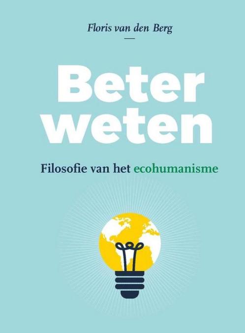 9789491693687 Beter weten Floris van den Berg, Boeken, Studieboeken en Cursussen, Nieuw, Verzenden