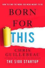 Born for This 9781101903988 Chris Guillebeau, Boeken, Verzenden, Gelezen, Chris Guillebeau