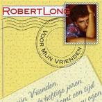 cd - Robert Long - Voor Mijn Vrienden, Verzenden, Zo goed als nieuw