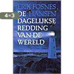 Dagelijkse Redding Van De Wereld 9789053338148, Verzenden, Gelezen, E. Fosnes Hansen