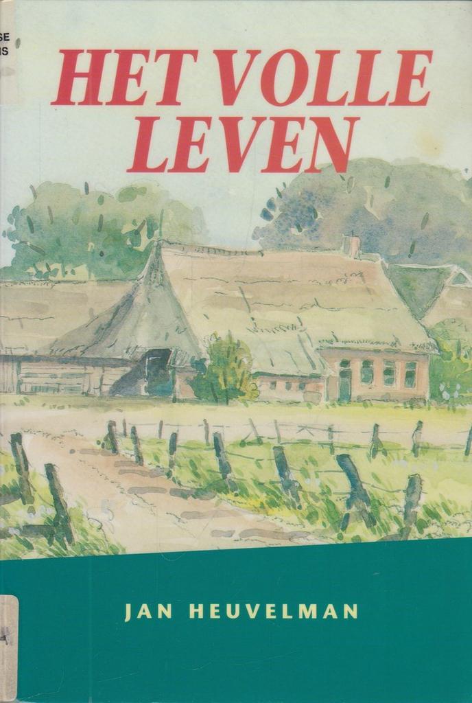 Het volle leven 9789065091345 J. Heuvelman, Boeken, Overige Boeken, Gelezen, Verzenden