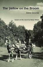 Downie, Anne : The Yellow on the Broom, Verzenden, Gelezen, Anne Downie