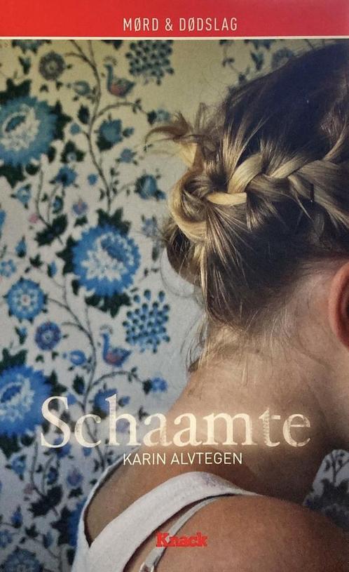 Schaamte - Karin Alvtegen 9789044527407 Karin Alvtegen, Boeken, Overige Boeken, Zo goed als nieuw, Verzenden