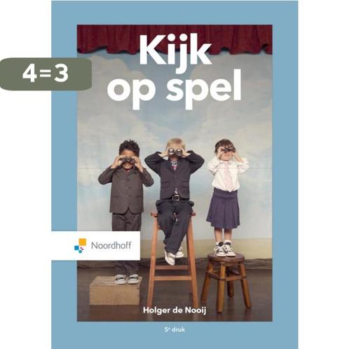 Kijk op spel 9789001753948 Holger de Nooij, Boeken, Studieboeken en Cursussen, Zo goed als nieuw, Verzenden