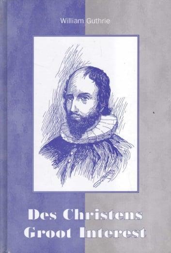 Guthry, William-Des Christens groot interest, Boeken, Overige Boeken, Gelezen, Verzenden