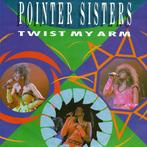 Single vinyl / 7 inch - Pointer Sisters - Twist My Arm, Zo goed als nieuw, Verzenden