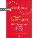 Bij hoog en bij laag 1: zingen van het licht 9789024249534, Verzenden, Gelezen, Richard Vissinga