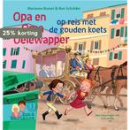 Opa en oma Oelewapper op reis met de gouden koets / Opa en, Boeken, Prentenboeken en Plaatjesalbums, Verzenden, Zo goed als nieuw