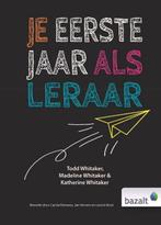 9789461182371 Je eerste jaar als leraar | Tweedehands, Verzenden, Zo goed als nieuw, Todd Whitaker