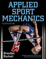 9781492558439 Applied Sport Mechanics 4th Edition with We..., Nieuw, Brendan Burkett, Verzenden