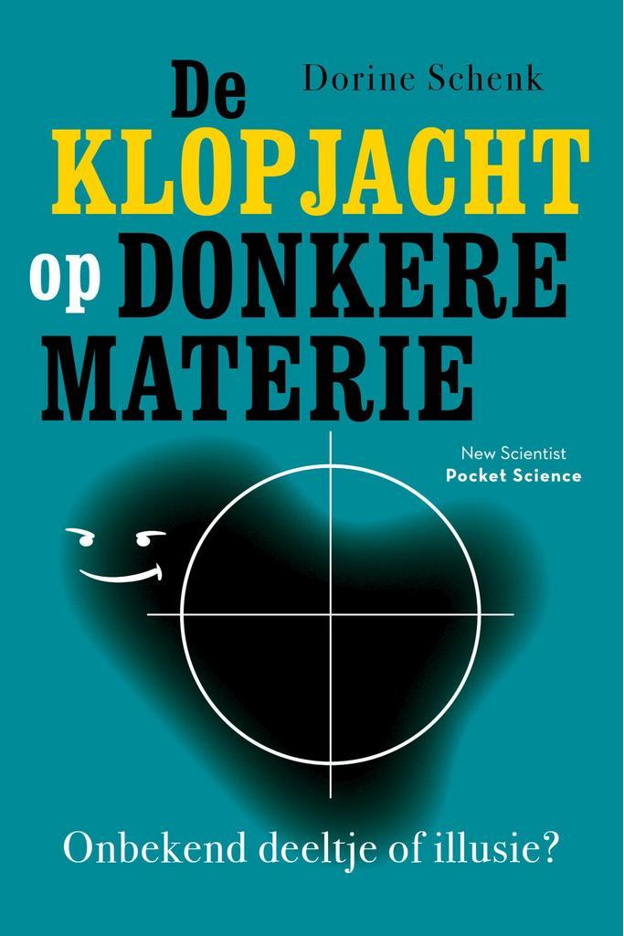 Pocket Science 22 - De klopjacht op donkere materie, Boeken, Informatica en Computer, Nieuw, Verzenden