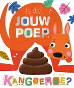 Is dat jouw poep, kangoeroe? 9789492901934, Boeken, Verzenden, Gelezen