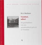 Veenlust Adieu 9789059940345 H.A. Hachmer, Verzenden, Zo goed als nieuw, H.A. Hachmer