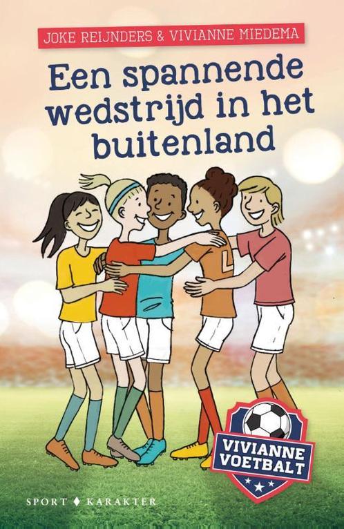 Een spannende wedstrijd in het buitenland / Vivianne, Boeken, Kinderboeken | Jeugd | 10 tot 12 jaar, Zo goed als nieuw, Verzenden