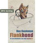 Flankhond 9789029545204 Bas Kwakman, Boeken, Verzenden, Zo goed als nieuw, Bas Kwakman