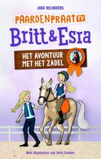 Het avontuur met het zadel / Paardenpraat tv Britt & Esra /, Verzenden, Gelezen, Joke Reijnders