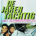 De jaren tachtig van schoolbank.nl 9789022546383, Verzenden, Zo goed als nieuw