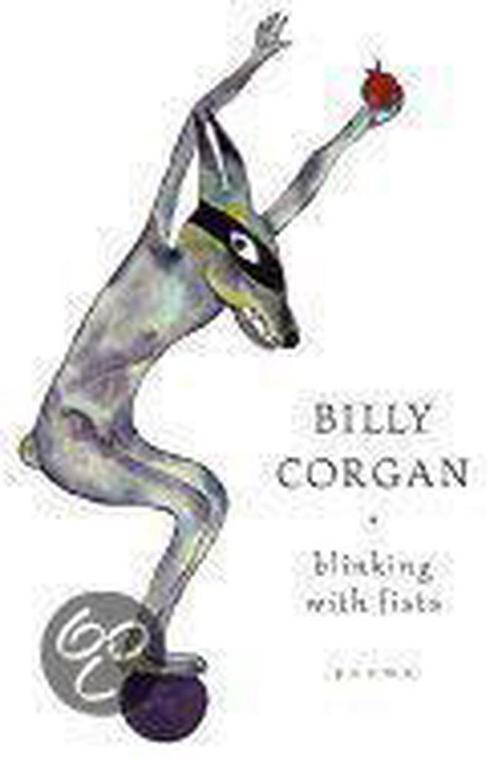 Blinking with Fists 9780571211890 Billy Corgan, Boeken, Overige Boeken, Zo goed als nieuw, Verzenden