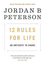 12 Rules for Life: An Antidote to Chaos 9780345816023, Gelezen, Jordan B. Peterson, Ethan Van Sciver (illustrations), Verzenden
