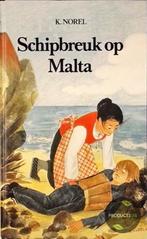 Schipbreuk Op Malta 9789026644528 K. Norel, Boeken, Kinderboeken | Jeugd | 10 tot 12 jaar, Verzenden, Gelezen, K. Norel