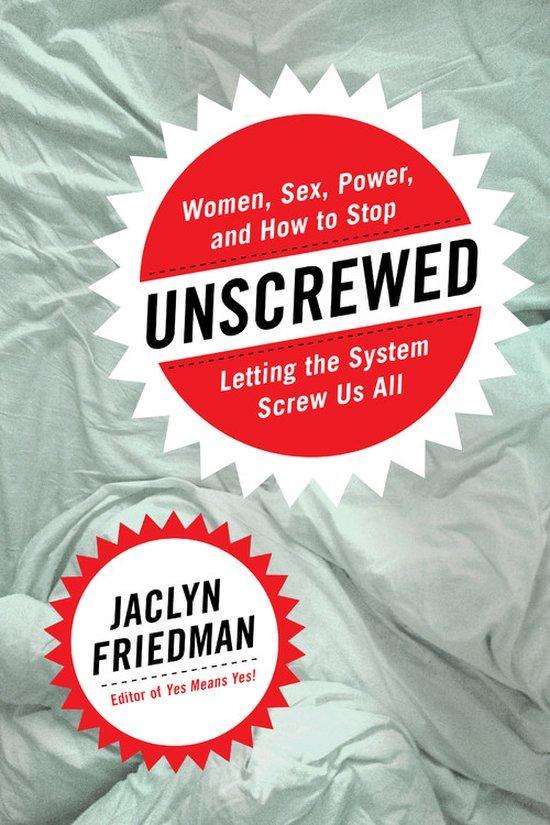 Unscrewed 9781580056410 Jaclyn Friedman, Boeken, Taal | Engels, Gelezen, Verzenden