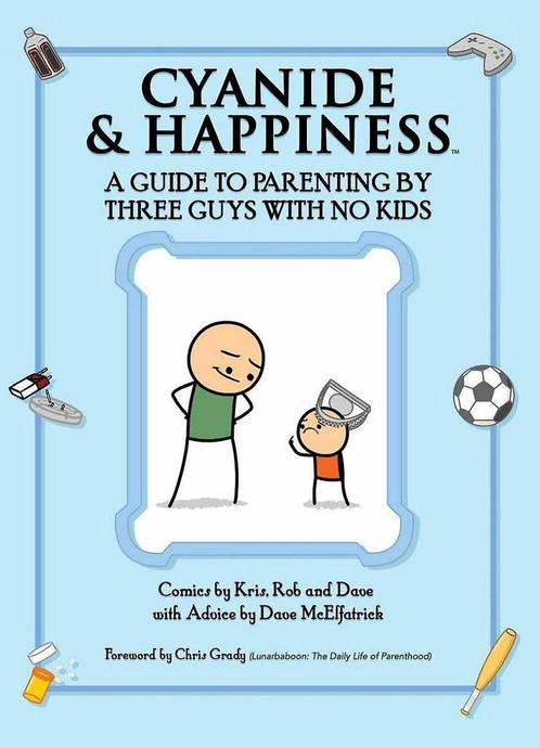 Cyanide & Happiness: A Guide to Parenting by Three Guys with, Boeken, Taal | Engels, Zo goed als nieuw, Verzenden