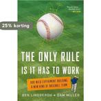The Only Rule is it Has to Work 9781627795647 Ben Lindbergh, Verzenden, Zo goed als nieuw, Ben Lindbergh