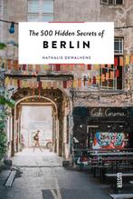 The 500 Hidden Secrets of Berlin / Hidden Secrets, Verzenden, Gelezen, Nathalie Dewalhens