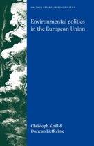 Environmental Politics in the European Union 9780719075810, Zo goed als nieuw
