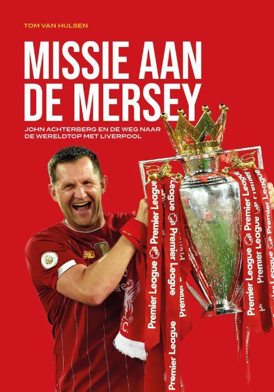Missie aan de Mersey 9789083035598 Tom van Hulsen, Boeken, Hobby en Vrije tijd, Gelezen, Verzenden