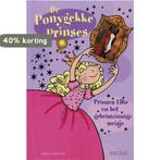 Prinses Ellie en het geheimzinnige meisje / De ponygekke, Boeken, Verzenden, Gelezen, D. Kimpton