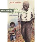 Carlinho, mijn kleinzoon 9789025863463 Johan Fabricius, Boeken, Verzenden, Gelezen, Johan Fabricius