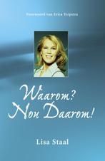 Waarom? Nou Daarom! 9789080703117 L. Staal, Verzenden, Zo goed als nieuw, L. Staal