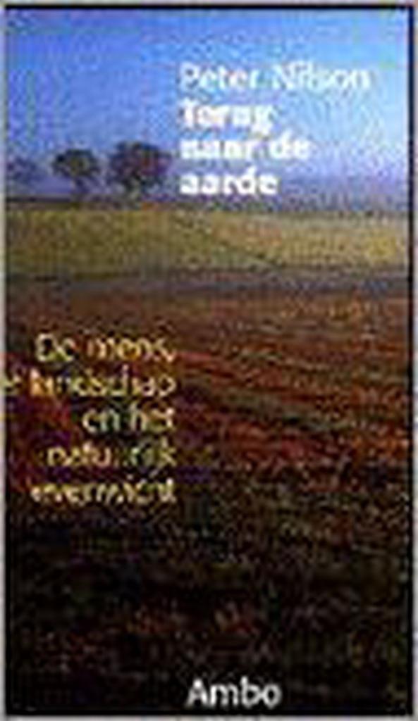Terug naar de aarde 9789026313967 P. Nilson, Boeken, Filosofie, Gelezen, Verzenden