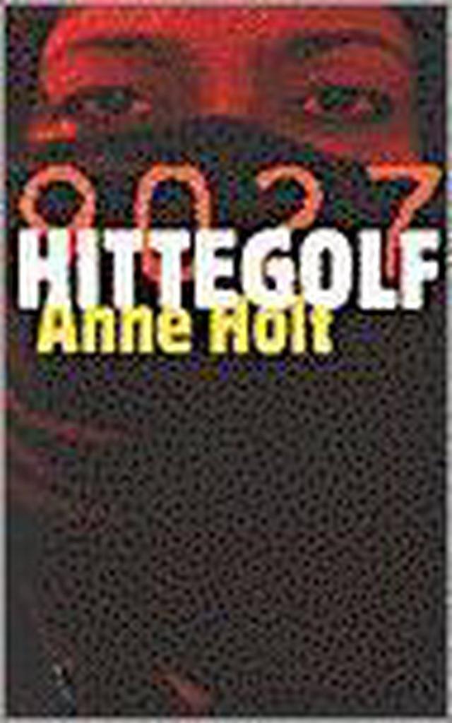Hittegolf 9789029521475 Anne Holt, Boeken, Thrillers, Gelezen, Verzenden