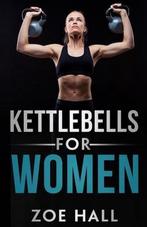 9781914380136 Kettlebells for Women Zoe Hall, Boeken, Nieuw, Verzenden, Zoe Hall