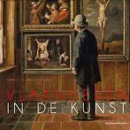 Vlaanderen in de kunst 9789058267313 Dimitri De Maesschalck, Boeken, Kunst en Cultuur | Beeldend, Verzenden, Zo goed als nieuw