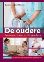 9789038222639 De oudere 1 Geriatrische verpleegkunde capi..., Verzenden, Zo goed als nieuw, Pascale vander Meeren
