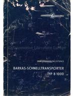 1963 BARKAS SCHNELLTRANSPORTER INSTRUCTIEBOEKJE DUITS